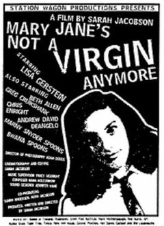 Mary Jane's Not a Virgin Anymore (1996)