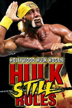 Hollywood Hulk Hogan: Hulk Still Rules (2002)