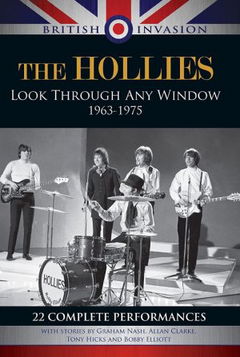 British Invasion: The Hollies - Look Through Any Window (2011)