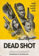 Dead shot