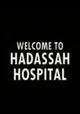 Welcome to Hadassah Hospital