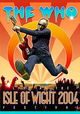 The Who: Live at the Isle of Wight 2004 Festival
