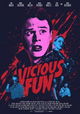 Vicious Fun