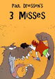 3 Misses