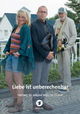 Liebe ist unberechenbar
