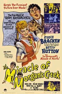 The Miracle of Morgan's Creek