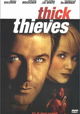 Thick as Thieves