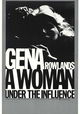 A Woman Under the Influence