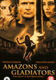 Amazons and Gladiators
