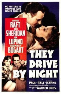 They Drive by Night (1940)