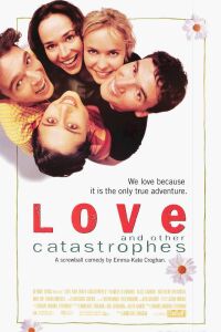 Love and Other Catastrophes