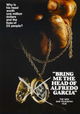 Bring Me the Head of Alfredo Garcia