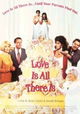 Love Is All There Is