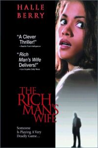 The Rich Man's Wife (1996)