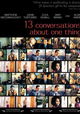 Thirteen Conversations About One Thing