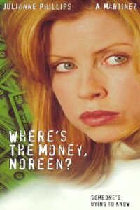 Where's the Money, Noreen?
