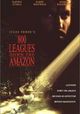Eight Hundred Leagues Down the Amazon