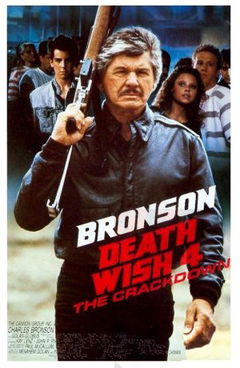 Death Wish 4: The Crackdown (1987)