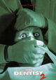 The Dentist 2