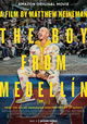 The Boy from Medellín