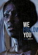 We Follow You