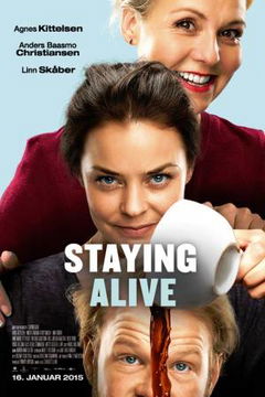 Staying Alive (2015)