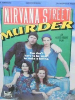 Nirvana Street Murder (1990)