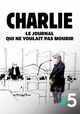 Charlie, le journal qui ne voulait pas mourir