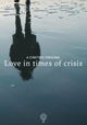 Love in times of crisis