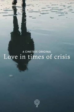 Love in times of crisis (2021)