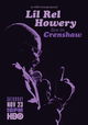Lil Rel Howery: Live in Crenshaw