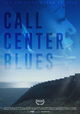 Call Center Blues