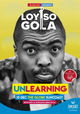 Loyiso Gola: Unlearning