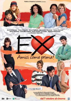 Ex - Amici come prima! (2011)