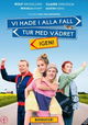 Vi hade i alla fall tur med vädret igen!