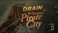 Drain the Sunken Pirate City (2017)