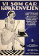 Vi som går køkkenvejen