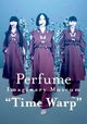 Perfume Imaginary Museum "Time Warp"