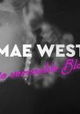 Mae West - Dirty Blonde