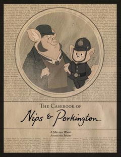 The Casebook of Nips & Porkington (2015)