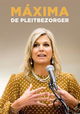 Maxima, De Pleitbezorger