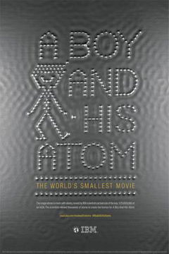 A Boy and His Atom: The World's Smallest Movie (2013)
