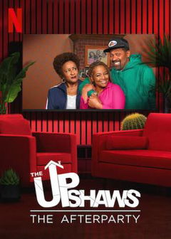 The Upshaws - The Afterparty (2021)