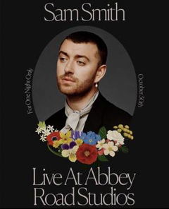 Sam Smith: Love Goes - Live at Abbey Road Studios (2020)
