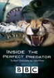 Inside the Perfect Predator