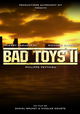 Bad Toys II