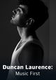 Duncan Laurence: Music First