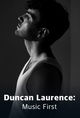 Duncan Laurence: Music First
