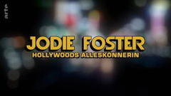 Jodie Foster - Hollywood survivor (2021)