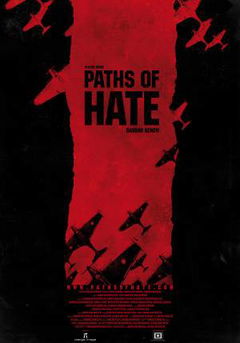Paths of Hate (2010)